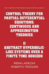 9780521155687-0521155681-Control Theory for Partial Differential Equations: Volume 2, Abstract Hyperbolic-like Systems over a Finite Time Horizon: Continuous and Approximation ... and its Applications, Series Number 75)