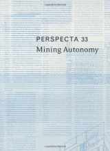 9780262650618-0262650614-Perspecta 33 "Mining Autonomy": The Yale Architectural Journal