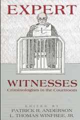 9780887064494-0887064493-Expert Witnesses: Criminologists in the Courtroom (Suny Critical Issues in Criminal Justice)