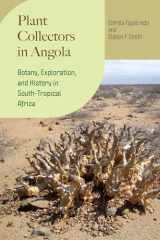 9780226832067-0226832066-Plant Collectors in Angola: Botany, Exploration, and History in South-Tropical Africa (Regnum Vegetabile)