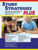 9781886949119-1886949115-Study Strategies Plus: Building Your Study Skills and Executive Functioning for School Success