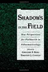 9780195109115-0195109112-Shadows in the Field: New Perspectives for Fieldwork in Ethnomusicology