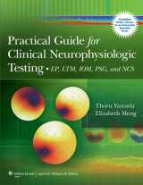9781609137144-1609137140-Practical Guide for Clinical Neurophysiologic Testing: EP, LTM, IOM, PSG, and NCS
