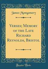 9780483611832-0483611832-Verses; Memory of the Late Richard Reynolds, Bristol (Classic Reprint)