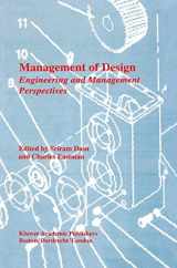 9780792395096-0792395093-Management of Design: Engineering and Management Perspectives