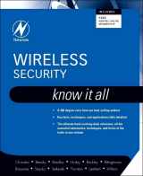 9781856175296-1856175294-Wireless Security: Know It All (Newnes Know It All)