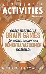9781695658165-1695658167-Alzheimers Activities: Easy Memory Brain Games for Adults, Seniors, and Dementia/ Alzheimer Patients