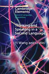 9781009074841-1009074849-Thinking and Speaking in a Second Language (Elements in Second Language Acquisition)