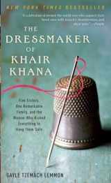 9781594135750-1594135754-The Dressmaker Of Khair Khana