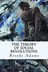 9781507678138-1507678134-The Theory of Social Revolutions