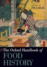 9780190628246-0190628243-The Oxford Handbook of Food History (Oxford Handbooks)