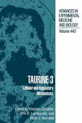 9780306459146-0306459140-Taurine 3: Cellular and Regulatory Mechanisms (Advances in Experimental Medicine and Biology, 442)