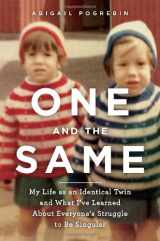 9780385521567-0385521561-One and the Same: My Life as an Identical Twin and What I've Learned About Everyone's Struggle to Be Singular