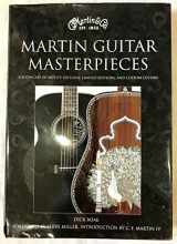 9781568527628-1568527624-Martin Guitar Masterpieces: A Showcase Of Artist's Editions Limited Editions And Custom Guitars