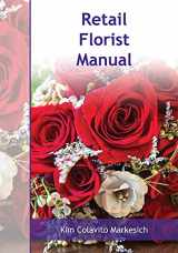 9781609046149-1609046145-Retail Florist Manual