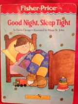 9780871352033-0871352036-Good Night, Sleep Tight (Fisher-Price Little People Series)