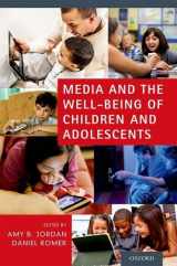 9780199987467-0199987467-Media and the Well-Being of Children and Adolescents