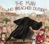 9781848717251-1848717253-Man Who Preached Outside (Banner Board Books)
