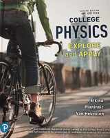 9780134683300-0134683307-College Physics Explore and Apply