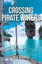 9781732918429-1732918422-Crossing Pirate Waters (Escape Series)