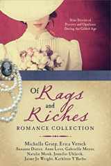 9781683222637-1683222636-Of Rags and Riches Romance Collection: Nine Stories of Poverty and Opulence During the Gilded Age