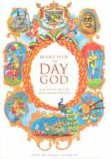 9780967812953-096781295X-Marched the Day God: A History of the Rex Organization