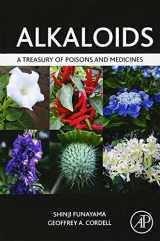 9780124173026-0124173020-Alkaloids: A Treasury of Poisons and Medicines