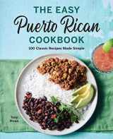9781646118038-1646118030-The Easy Puerto Rican Cookbook: 100 Classic Recipes Made Simple