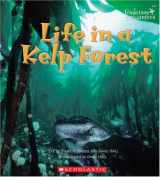 9780516243962-0516243969-Life In A Kelp Forest (Undersea Encounters)