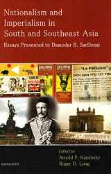 9789350980767-9350980762-Nationalism and Imperialism in South and Southeast Asia: Essays Presented to Damodar R. SarDesai