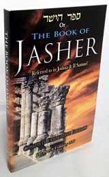 9781599868134-159986813X-The Book of Jasher: A Suppressed Book That Was Removed from the Bible, Referred to in Joshua and Second Samuel
