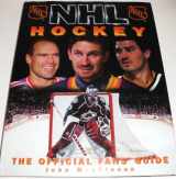 9781572431577-1572431571-NHL Hockey: The Official Fans' Guide (NHL Hockey: An Official Fan's Guide)