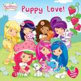 9780593519646-0593519647-Puppy Love! (Strawberry Shortcake)