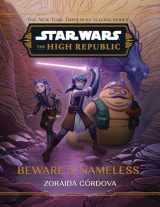 9781368095198-1368095194-Star Wars: The High Republic: Beware the Nameless
