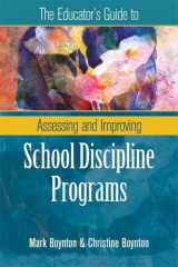 9781416606116-1416606114-The Educator's Guide to Assessing and Improving School Discipline Programs: ASCD
