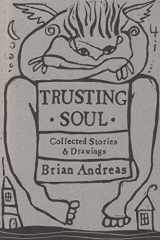 9780964266063-0964266067-Trusting Soul: Collected Stories & Drawings