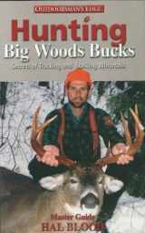 9780972280433-097228043X-Hunting Big Woods Bucks