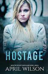 9781719275378-1719275378-Hostage: McIntyre Security Bodyguard Series - Book 7
