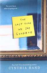 9780062318480-0062318489-The Last Time We Say Goodbye