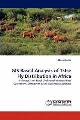 9783843386777-3843386773-GIS Based Analysis of Tstse Fly Distribution in Africa: Its Impacts on Rural Livelihood in Maze River Catchment: Omo River Basin, Southwest Ethiopia