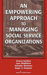 9780826138156-0826138152-An Empowering Approach to Managing Social Service Organizations
