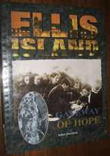 9780765194268-0765194260-Ellis Island: Gateway of Hope (Landmarks Series)