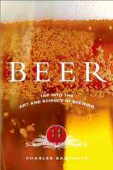 9780195305425-0195305426-Beer: Tap into the Art and Science of Brewing