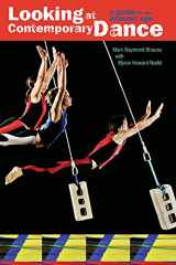 9780871273543-0871273543-Looking at Contemporary Dance: A Guide for the Internet Age