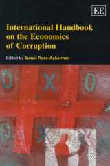 9781847207456-1847207456-International Handbook on the Economics of Corruption (Elgar Original Reference)