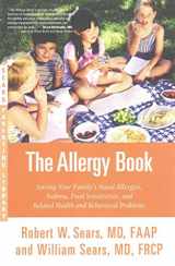 9780316324809-0316324809-The Allergy Book: Solving Your Family's Nasal Allergies, Asthma, Food Sensitivities, and Related Health and Behavioral Problems