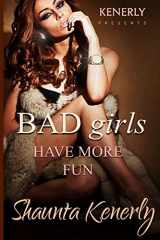 9781540731678-1540731677-Bad Girls Have More Fun