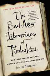 9781476777412-1476777411-The Bad-Ass Librarians of Timbuktu: And Their Race to Save the World's Most Precious Manuscripts