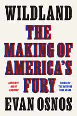 9780374286675-0374286671-Wildland: The Making of America's Fury