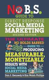 9781599186627-1599186624-No B.S. Guide to Direct Response Social Media Marketing
